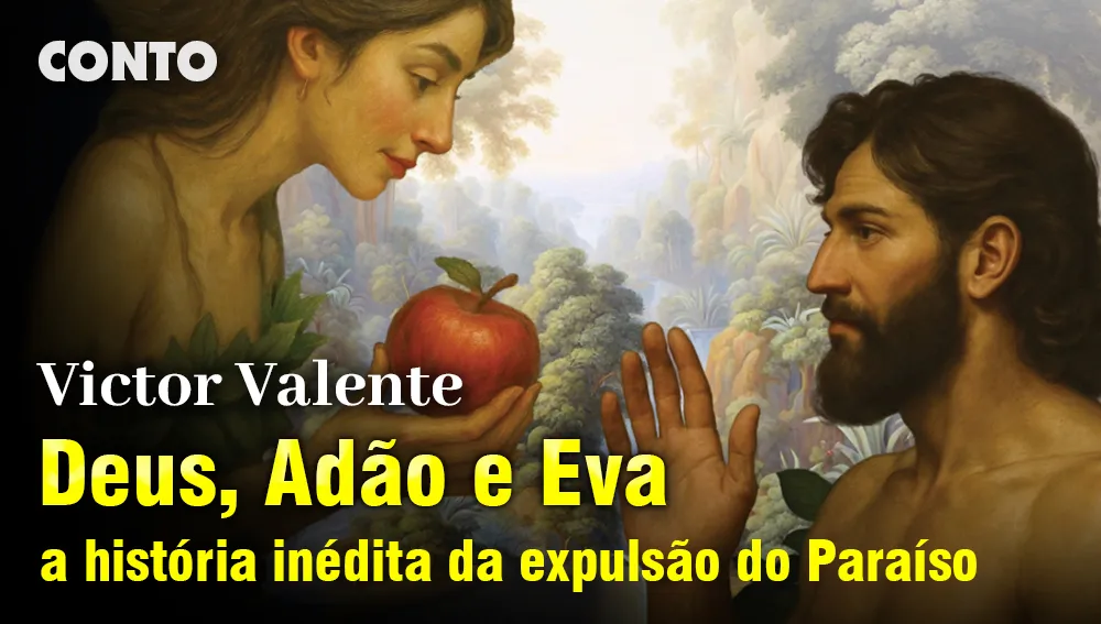 Postagem Deus, Adão e Eva: a história inédita da expulsão do Paraíso