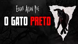 O Gato Preto - Edgar Allan Poe | Conto Completo