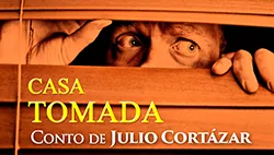 Casa Tomada - Julio Cortázar | Conto Completo