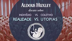 Educação para a Liberdade - Um ensaio de Aldous Huxley