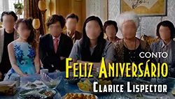 Feliz Aniversário - Clarice Lispector | Conto Completo