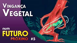 Como os Veganos Arruinarão a Humanidade - Uma Odisseia Vegetal