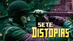 7 Filmes sobre Distopias: Fascismo, Pandemia e o Mundo Pós-Apocalíptico