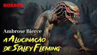 A Alucinação de Staley Fleming - Conto de Horror de Ambrose Bierce