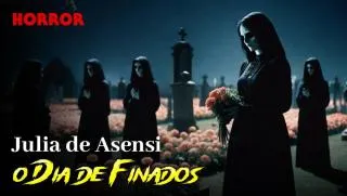 O Dia de Finados - Conto de Horror de Julia de Asensi