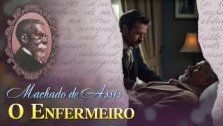 O Enfermeiro - Machado de Assis | Conto Completo