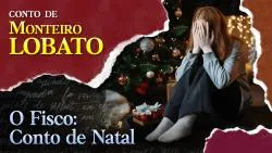 O Fisco: Conto de Natal - Conto de Monteiro Lobato