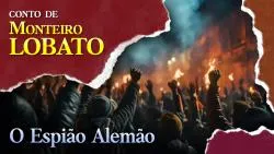 O Espião Alemão - Conto de Monteiro Lobato