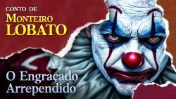 O Engraçado Arrependido - Conto de Monteiro Lobato