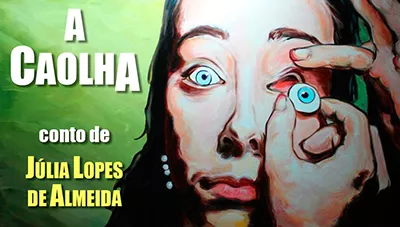 A Caolha - Júlia Lopes de Almeida | Conto Completo