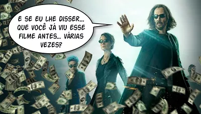 Matrix: Déjà Vu - uma crítica excessivamente honesta para Matrix 4: Resurrections