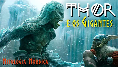 Thor na Terra dos Gigantes - Mitologia Nórdica | Mito Completo