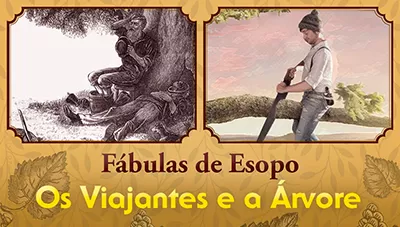 Os Viajantes e a Árvore - Fábulas de Esopo