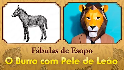 O Burro com Pele de Leão - Fábulas de Esopo