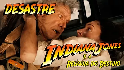 Postagem Indiana Jones e a Relíquia do Destino | Crítica de um Desastre