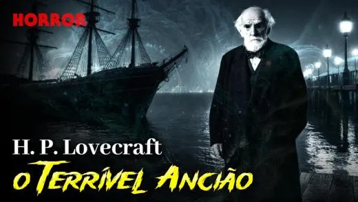 O Terrível Ancião - Conto de Horror de H. P. Lovecraft