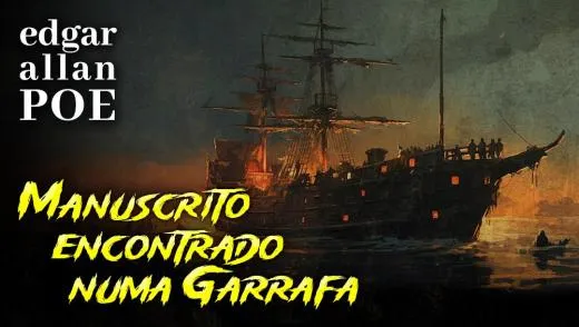 Postagem Manuscrito Encontrado numa Garrafa - Conto de Horror de Edgar Allan Poe