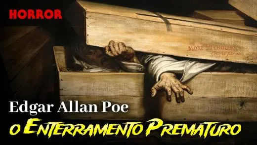 Postagem O Enterramento Prematuro - Conto de Horror de Edgar Allan Poe