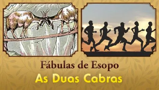 As Duas Cabras - Fábulas de Esopo