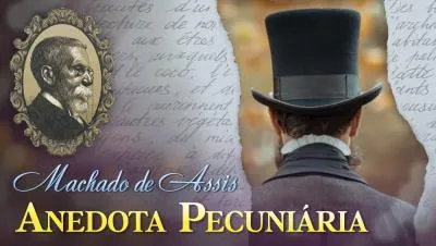 Capítulo dos Chapéus - Machado de Assis | Conto Completo