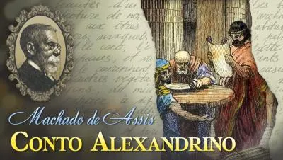 Postagem Recomendada: Conto Alexandrino - Machado de Assis | Conto Completo