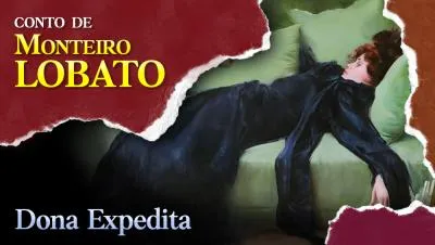 Dona Expedita - Conto de Monteiro Lobato