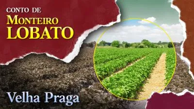 Velha Praga - Conto de Monteiro Lobato