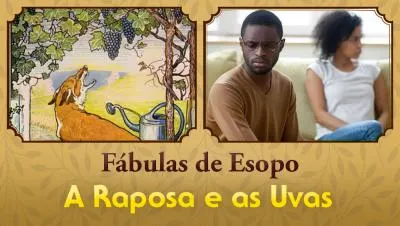A Raposa e as Uvas - Fábulas de Esopo