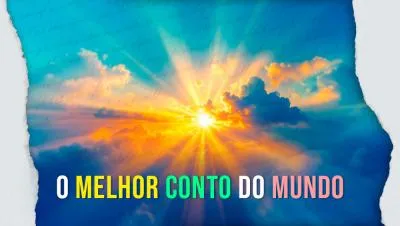 O Melhor Conto do Mundo