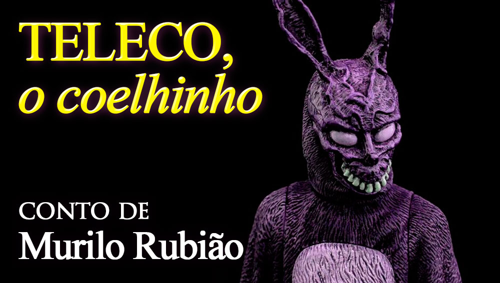 Teleco, O Coelhinho - Murilo Rubião | Conto Completo | Fantástica Cultural