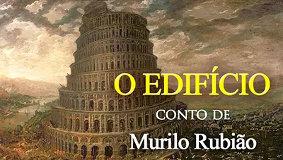 Postagem Recomendada: O Edifício