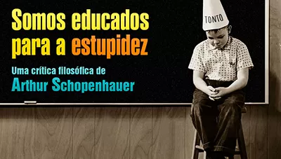 Postagem Recomendada: Como a Educação nos torna Burros