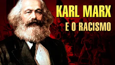  Artigo Karl Marx, o Racista