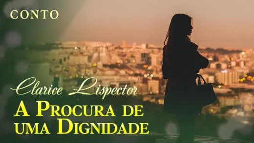 Postagem Recomendada: A Procura de uma Dignidade